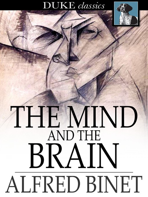 Title details for The Mind and the Brain by Alfred Binet - Available